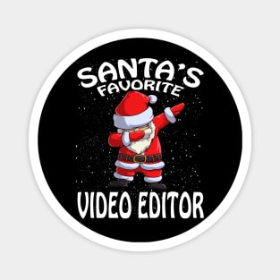 Santas Favorite Video Editor Christmas Magnet